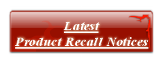 Latest
Product Recall Notices